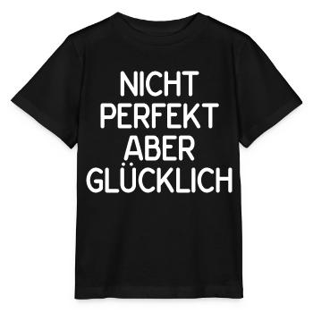 Nicht perfekt aber glücklich - Stanley/Stella Kinder T-Shirt MINI CREATOR  - Schwarz - Vorne - Mikhail (115cm)