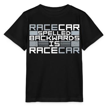 Funny Racecar Spelled Backwards Is Race Car Driver - Stanley/Stella MINI CREATOR Kids’ T-Shirt - black - Front - Mikhail (115cm)