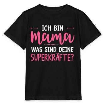 Meine Superkraft? Mama - Stanley/Stella Kinder T-Shirt MINI CREATOR  - Schwarz - Vorne - Mikhail (115cm)