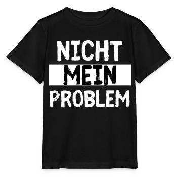 Nicht Mein Problem - Stanley/Stella Kinder T-Shirt MINI CREATOR  - Schwarz - Vorne - Mikhail (115cm)