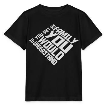 you would understand quote - Stanley/Stella MINI CREATOR Kids’ T-Shirt - black - Front - Mikhail (115cm)