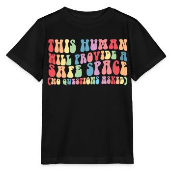 This Human Will Provide A Safe Space Gay Right LGB - Stanley/Stella MINI CREATOR Kids’ T-Shirt - black - Front - Mikhail (115cm)