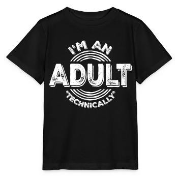 Je suis un adulte techniquement techniquement adulte blague - T-shirt bio MINI CREATOR Stanley/Stella Enfant - noir - Devant - Mikhail (115cm)