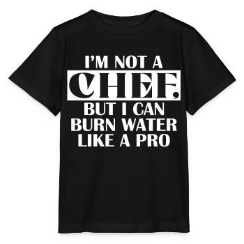Ich Bin Kein Koch Aber Wasser Anbrennen Profi - Stanley/Stella Kinder T-Shirt MINI CREATOR  - Schwarz - Vorne - Mikhail (115cm)
