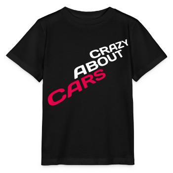 Crazy About Cars Cool Saying Love Racing Car Driving - Stanley/Stella MINI CREATOR Kids’ T-Shirt - black - Front - Mikhail (115cm)