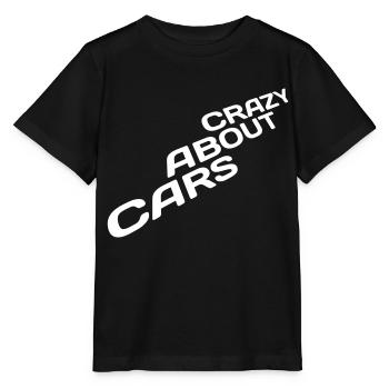 Crazy About Cars Cool Saying Love Racing Car Driving - Stanley/Stella MINI CREATOR Kids’ T-Shirt - black - Front - Mikhail (115cm)