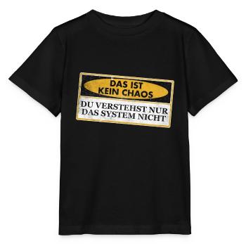 Chaos - Chaotisch - Chaot - Stanley/Stella Kinder T-Shirt MINI CREATOR  - Schwarz - Vorne - Mikhail (115cm)