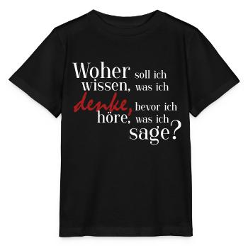 Woher soll ich wissen, was ich denke? - Stanley/Stella Kinder T-Shirt MINI CREATOR  - Schwarz - Vorne - Mikhail (115cm)