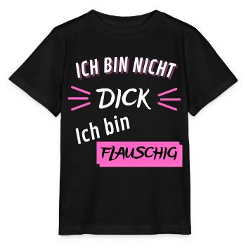 Ich bin nicht Dick ich bin flauschig Lustig - Stanley/Stella Kinder T-Shirt MINI CREATOR  - Schwarz - Vorne - Mikhail (115cm)