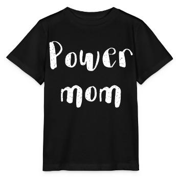 power mom Mama Mutter Kinder Eltern Schrift - Stanley/Stella Kinder T-Shirt MINI CREATOR  - Schwarz - Vorne - Mikhail (115cm)
