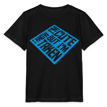 cute but taken quote - Stanley/Stella MINI CREATOR Kids’ T-Shirt - black - Front - Mikhail (115cm)