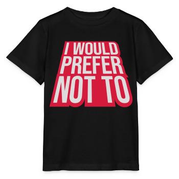 Je préfère ne pas - T-shirt bio MINI CREATOR Stanley/Stella Enfant - noir - Devant - Mikhail (115cm)
