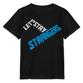 Citation Restons Strangers - T-shirt bio MINI CREATOR Stanley/Stella Enfant - noir - Devant - Mikhail (115cm)