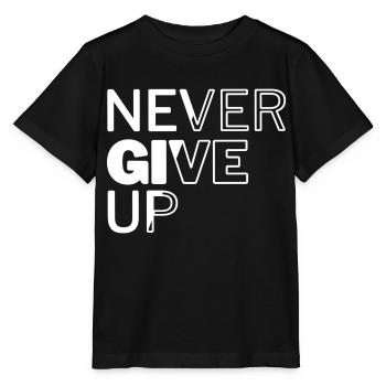 Never give up - Stanley/Stella MINI CREATOR Kids’ T-Shirt - black - Front - Mikhail (115cm)