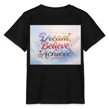 Dream Believe Achieve - Stanley/Stella MINI CREATOR Kids’ T-Shirt - black - Front - Mikhail (115cm)