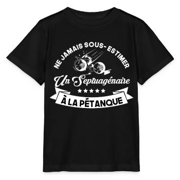 Pétanque ne jamais sous estimer Un Septuagénaire - T-shirt bio MINI CREATOR Stanley/Stella Enfant - noir - Devant - Mikhail (115cm)