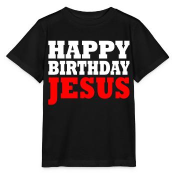 happy birthday jesus - T-shirt bio MINI CREATOR Stanley/Stella Enfant - noir - Devant - Mikhail (115cm)