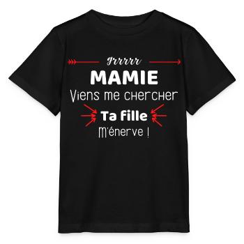 Mamie viens me chercher ta fille m'énerve - T-shirt bio MINI CREATOR Stanley/Stella Enfant - noir - Devant - Mikhail (115cm)