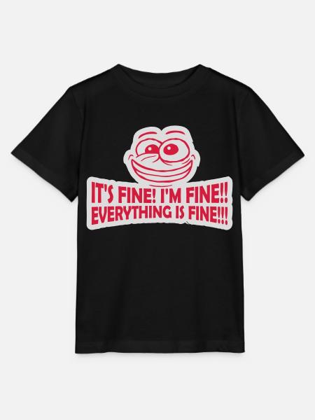 everything is fine Zitat - Stanley/Stella Kinder T-Shirt MINI CREATOR - Schwarz