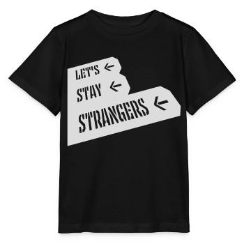 Citation Restons Strangers - T-shirt bio MINI CREATOR Stanley/Stella Enfant - noir - Devant - Mikhail (115cm)