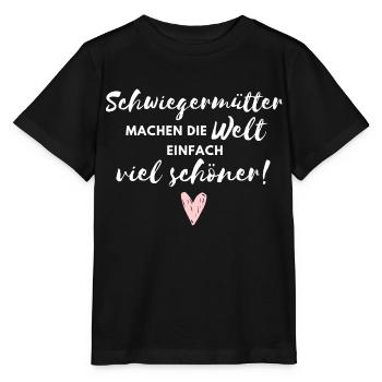 Schwiegermütter machen die Welt viel schöner - Stanley/Stella Kinder T-Shirt MINI CREATOR  - Schwarz - Vorne - Mikhail (115cm)