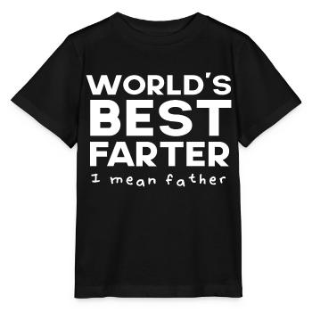 World ́s Best Farter I mean Father - Stanley/Stella MINI CREATOR Kids’ T-Shirt - black - Front - Mikhail (115cm)