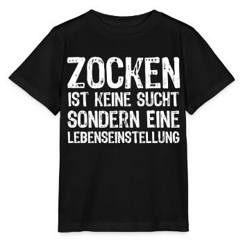 Zocken ist keine Sucht sondern eine Lebenseinstell - Stanley/Stella Kinder T-Shirt MINI CREATOR  - Schwarz - Vorne - Mikhail (115cm)