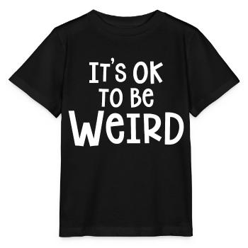 ES IST OK, KOMISCH ZU SEIN - Stanley/Stella Kinder T-Shirt MINI CREATOR  - Schwarz - Vorne - Mikhail (115cm)