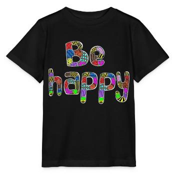 Be happy - Stanley/Stella MINI CREATOR Kids’ T-Shirt - black - Front - Mikhail (115cm)