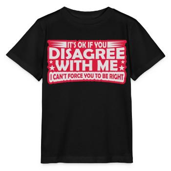 Vous n’êtes pas d’accord avec moi - T-shirt bio MINI CREATOR Stanley/Stella Enfant - noir - Devant - Mikhail (115cm)