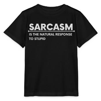 Le SARCASME est la réponse naturelle à la stupidité - T-shirt bio MINI CREATOR Stanley/Stella Enfant - noir - Devant - Mikhail (115cm)