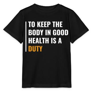 Garder le corps en bonne santé est un devoir de santé Citation - T-shirt bio MINI CREATOR Stanley/Stella Enfant - noir - Devant - Mikhail (115cm)
