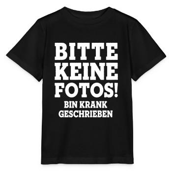 BITTE KEINE FOTOS BIN KRANK GESCHRIEBEN Statement - Stanley/Stella Kinder T-Shirt MINI CREATOR  - Schwarz - Vorne - Mikhail (115cm)