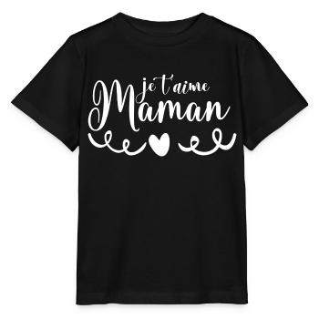je t aime Maman - T-shirt bio MINI CREATOR Stanley/Stella Enfant - noir - Devant - Mikhail (115cm)