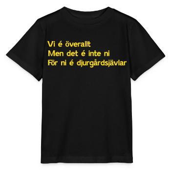 Wir sind überall, weil ihr Djurgården-Bastarde seid - Stanley/Stella Kinder T-Shirt MINI CREATOR  - Schwarz - Vorne - Mikhail (115cm)