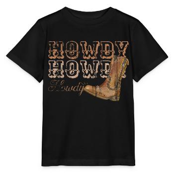 Howdy Cowboy Country Southern Rodeo Women Western - Stanley/Stella MINI CREATOR Kids’ T-Shirt - black - Front - Mikhail (115cm)