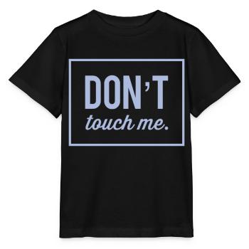 NE ME TOUCHEZ PAS. T-shirt cool et nouveau. CONCEPTION MAXIMALE - T-shirt bio MINI CREATOR Stanley/Stella Enfant - noir - Devant - Mikhail (115cm)