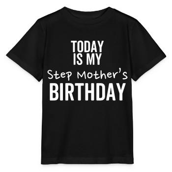 Heute ist der Geburtstag meiner Stiefmutter - Stanley/Stella Kinder T-Shirt MINI CREATOR  - Schwarz - Vorne - Mikhail (115cm)