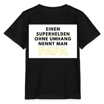 Einen Superhelden ohne Umhang nennt man Papa - Stanley/Stella Kinder T-Shirt MINI CREATOR  - Schwarz - Vorne - Mikhail (115cm)