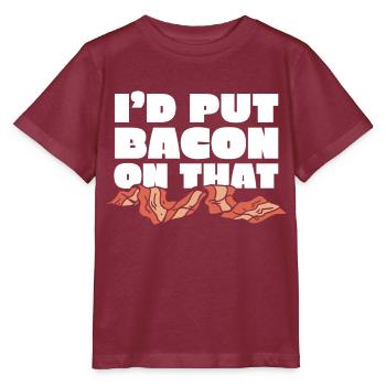 Je mettrais du bacon sur le drôle d’amateur de bacon - T-shirt bio MINI CREATOR Stanley/Stella Enfant - bordeaux - Devant - Kain (125cm)