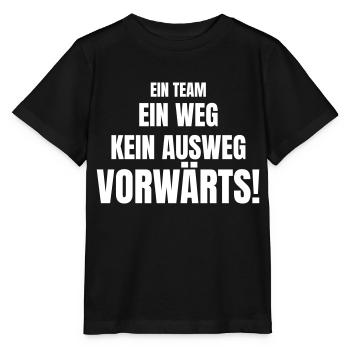 Ein Team, kein Weg, kein Ausweg, Vorwärts! - Stanley/Stella Kinder T-Shirt MINI CREATOR  - Schwarz - Vorne - Mikhail (115cm)