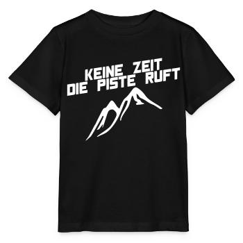 Keine Zeit die Piste ruft - Stanley/Stella Kinder T-Shirt MINI CREATOR  - Schwarz - Vorne - Mikhail (115cm)