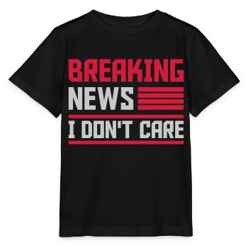 Breaking news don't care - Stanley/Stella Kinder T-Shirt MINI CREATOR  - Schwarz - Vorne - Mikhail (115cm)