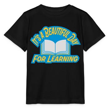 beautiful day for learning - Stanley/Stella MINI CREATOR Kids’ T-Shirt - black - Front - Mikhail (115cm)