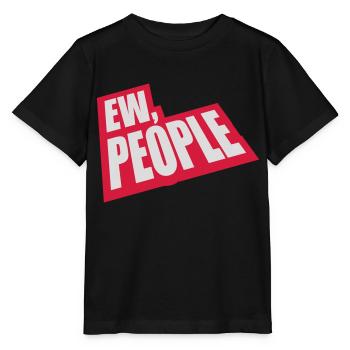ew people citation drôle - T-shirt bio MINI CREATOR Stanley/Stella Enfant - noir - Devant - Mikhail (115cm)