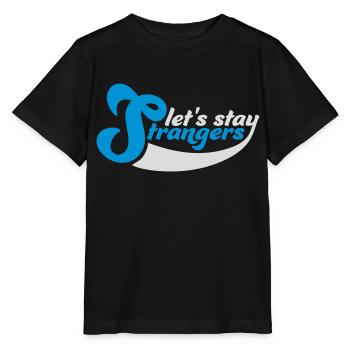Citation Restons Strangers - T-shirt bio MINI CREATOR Stanley/Stella Enfant - noir - Devant - Mikhail (115cm)
