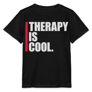 therapy is cool Quote - Stanley/Stella MINI CREATOR Kids’ T-Shirt - black - Front - Mikhail (115cm)