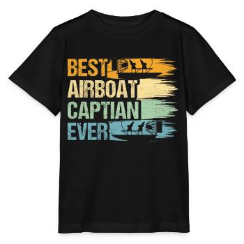 Best Airboat Captian Ever Hydroplane Propeller Swa - Stanley/Stella Kinder T-Shirt MINI CREATOR  - Schwarz - Vorne - Mikhail (115cm)