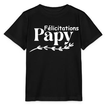 Félicitations Papy - T-shirt bio MINI CREATOR Stanley/Stella Enfant - noir - Devant - Mikhail (115cm)