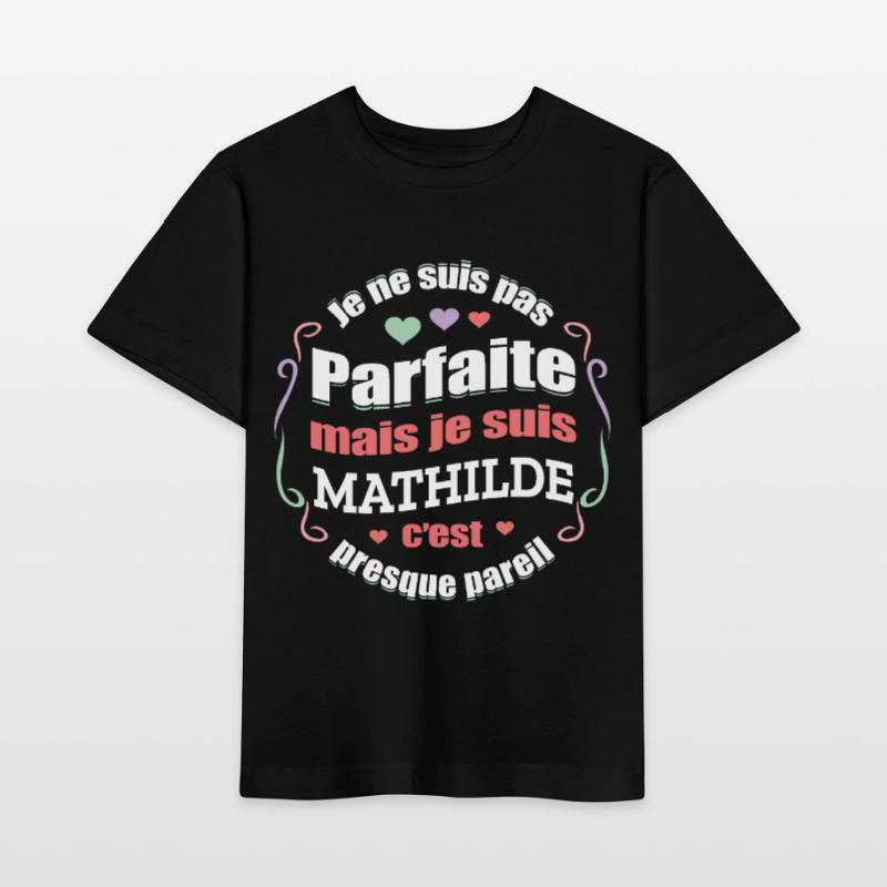 MATHILDE PARFAITE - PRENOM MATHILDE T-shirt bio MINI CREATOR Stanley/Stella Enfant